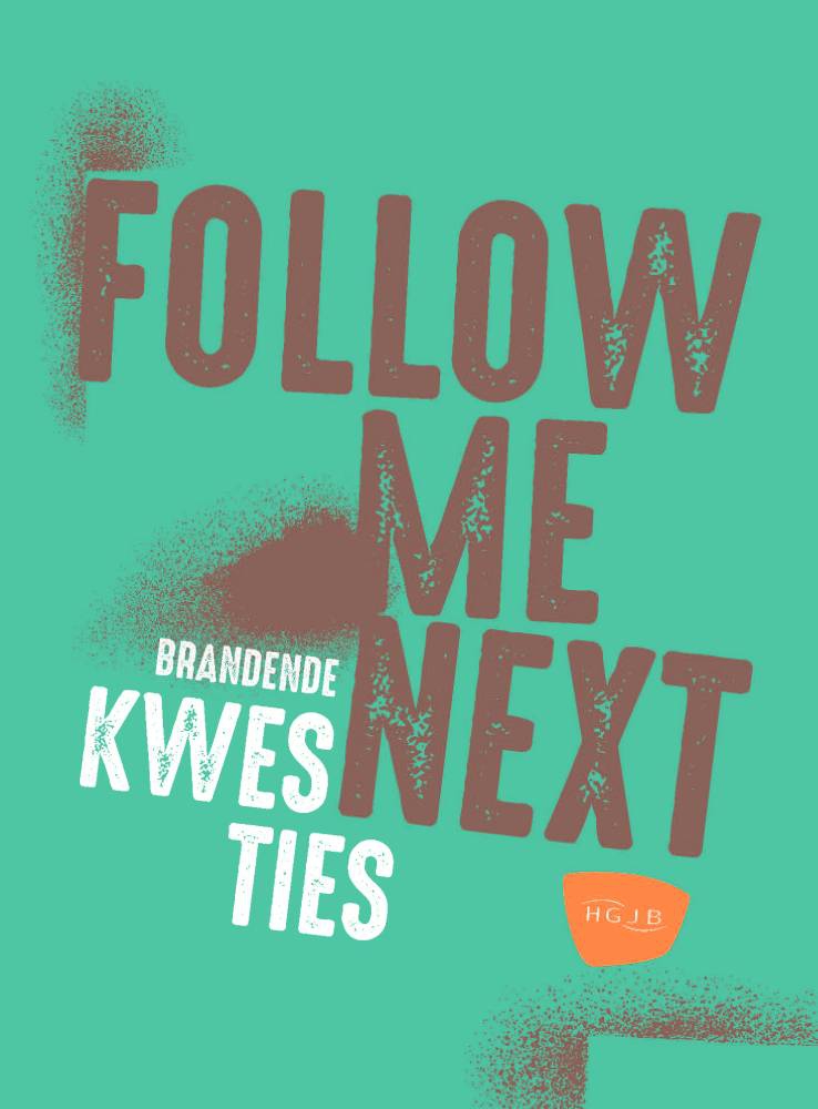 Follow Me Next Werkboek 'Brandende kwesties'