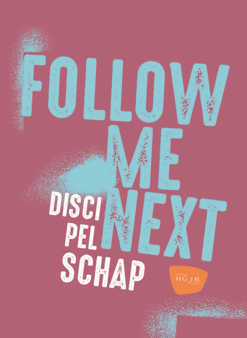 Follow Me Next Werkboek 'Discipelschap'