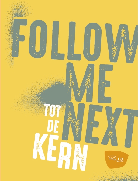 Follow Me Next Werkboek 'Tot de kern'